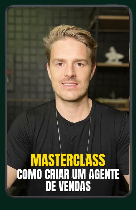 Masterclass: Como criar um agente de vendas